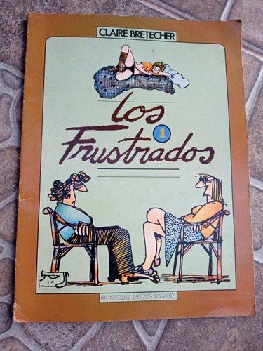 Los Frustrados Tomo 1 En Castellano - Claire Bretécher (Usado)
