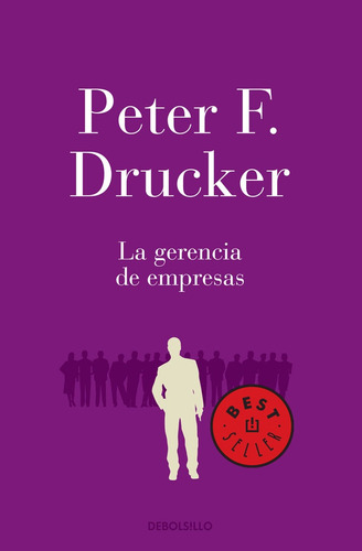 La Gerencia De Empresas.. - Peter Ferdinand Drucker