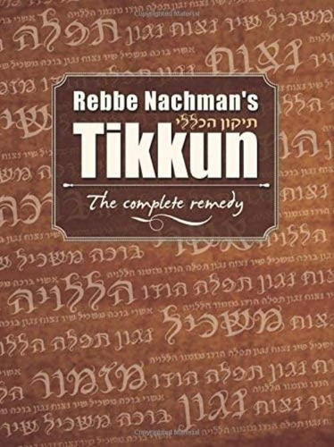 Rebbe Nachmanøs Tikkun: Tikkun Haklali - The Complete Remedy, De Of Breslov, Rebbe Nachman. Editorial Oem, Tapa Blanda En Inglés
