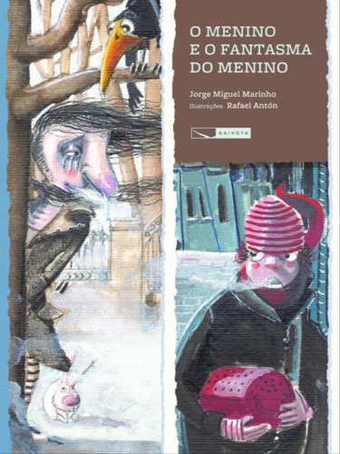 O Menino E O Fantasma Do Menino, De Marinho, Jorge Miguel. Editora Gaivota, Capa Mole, Edição 1ª Edição - 2012 Em Português