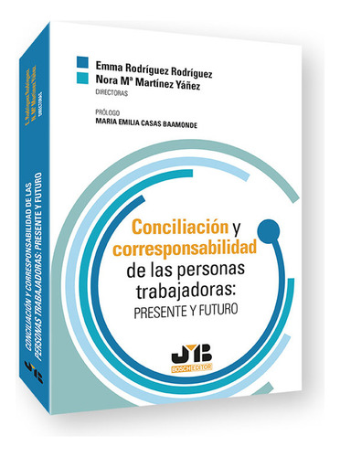 Conciliacion Y Corresponsabilidad De Las Personas Trabajador