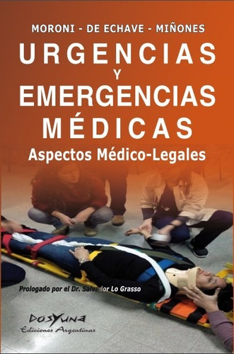 Urgencias Y Emergencias Médicas. Aspectos Medico Miñones