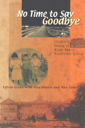 No Time To Say Goodbye, De S. Olsen. Editorial John Reed Book Distribution (miscellaneous Titles Supplied By This Company), Tapa Blanda En Inglés