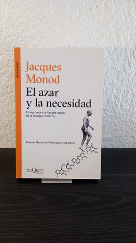 El Azar Y La Necesidad - Jacques Monod
