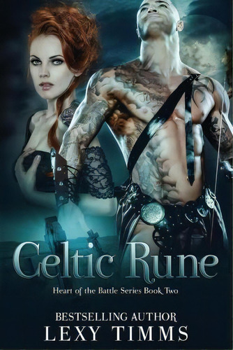 Celtic Rune, De Lexy Timms. Editorial Createspace Independent Publishing Platform, Tapa Blanda En Inglés