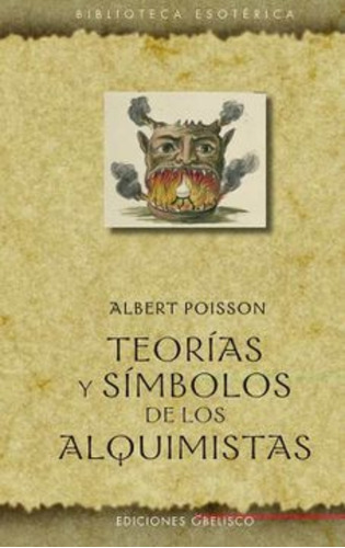 Libro Teorías Y Símbolos De Los Alquimistas - Albert Poisson