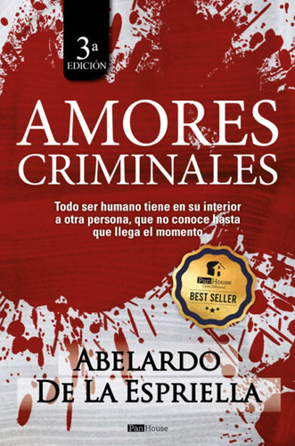 Amores Criminales - Abelardo De La Espriella: Libro Original