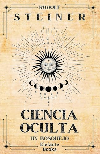 Ciencia Oculta: Un Bosquejo (edición Española)