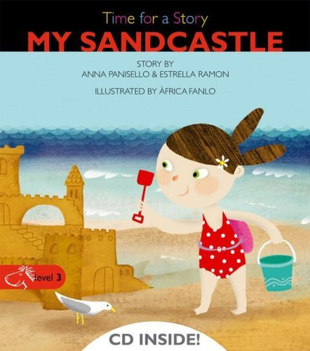 My Sandcastle Time For A Story Level 3, Panisello, Combel 