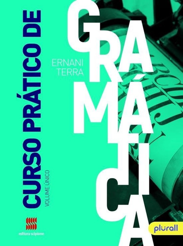 Curso prático de gramática, de Terra, Ernani. Editora Somos Sistema de Ensino, capa mole em português, 2012