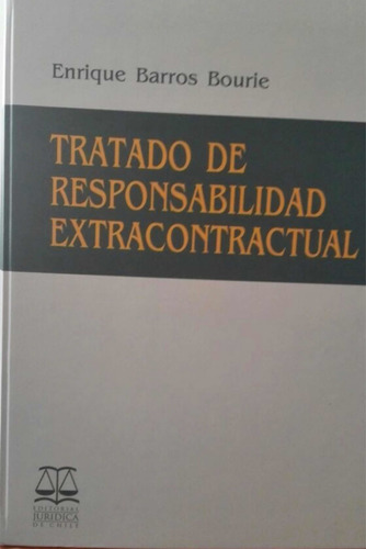 Tratado De Responsabilidad Extracontractual