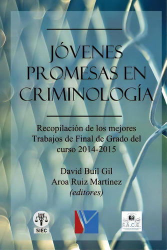 Jãâ³venes Promesas En Criminologãâa, De Trabajo Jarillo, Elena. Editorial Createspace, Tapa Blanda En Español