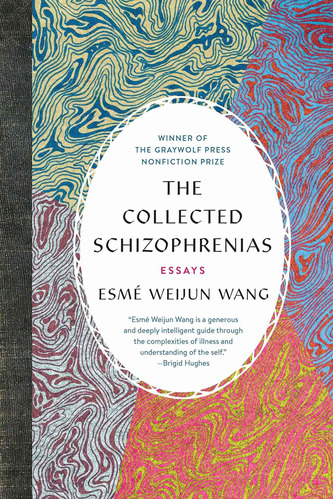 Libro The Collected Schizophrenias: Essays Nuevo