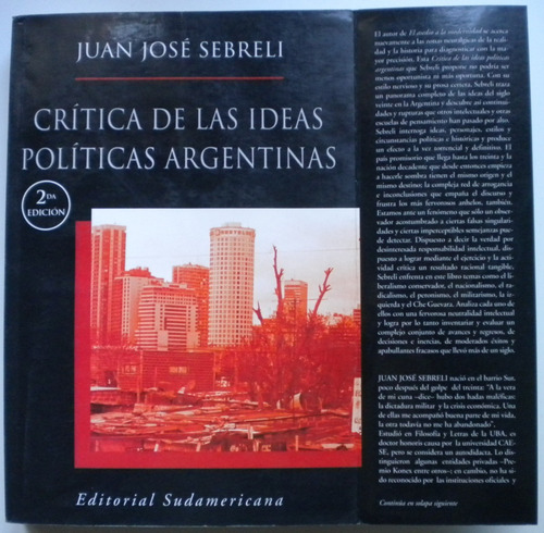 Sebreli J./crítica Ideas Políticas Argentinas/sudam. Impecab