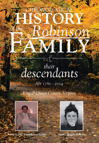 Chronological History Of The Robinson Family And Their Descendants: Abt 1780 - 2014, De Lockley, Robert Lorenzo. Editorial Authorhouse, Tapa Dura En Inglés