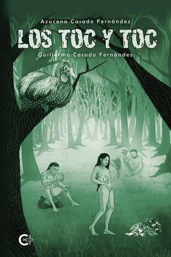 Los Toc y Toc, de Casado Fernández , Azucena.. Editorial CALIGRAMA, tapa blanda, edición 1.0 en español, 2021