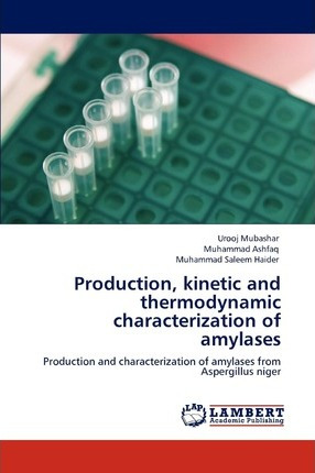 Libro Production, Kinetic And Thermodynamic Characterizat...