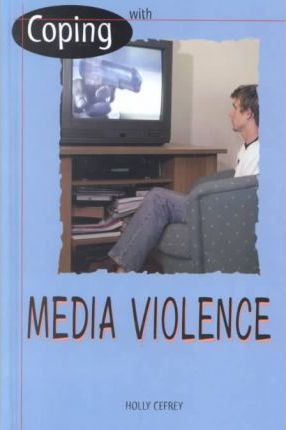 Libro Coping With Media Violence - Holly Cefrey