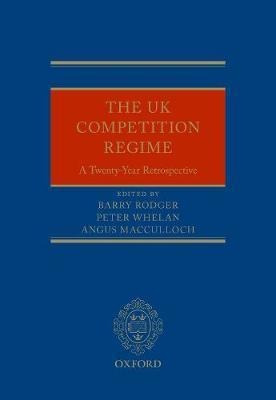 The Uk Competition Regime : A Twenty-year Retrospective -...