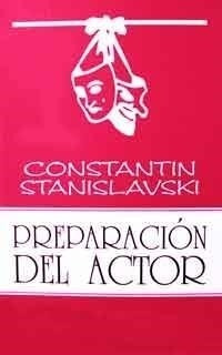 Preparacion Del Actor - Stanislavsky, Constantin
