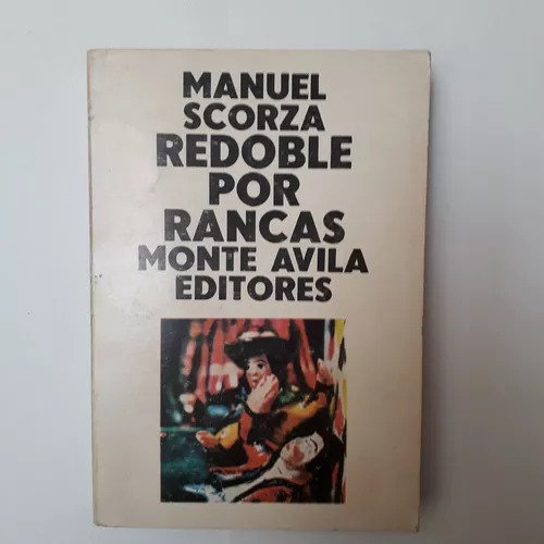 Redoble Por Rancas Manuel Scorza