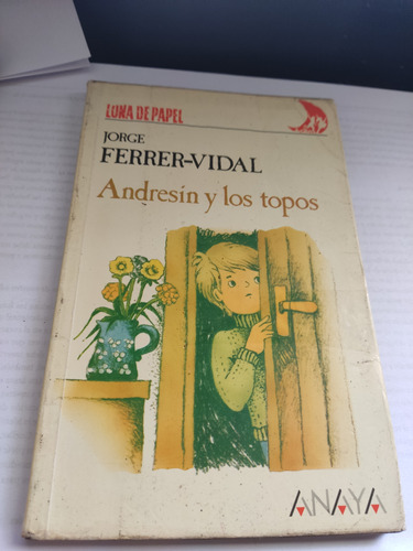 Andresín Y Los Topos Jorge Ferrer Vidal Editorial Anaya