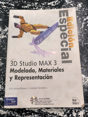 3d Studio Max 3 (ted Boardman Y Jeremy Hubbell)