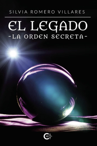 Libro: El Legado: La Orden Secreta (spanish Edition)