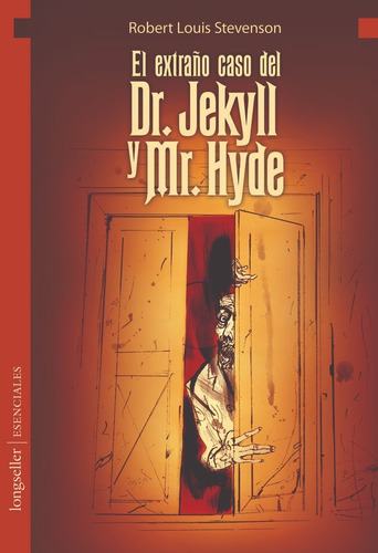 El Extraño Caso Del Dr. Jekyll Y Mr - Esenciales -longseller