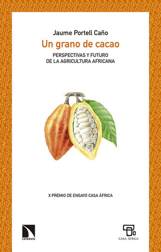Un Grano De Cacao (premio Ensayo Casa Africa) - Portell C...