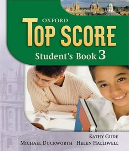 Top Score 3 Student Book: Top Score 3 Student Book, De Kelly, Paul. Editora Oxford, Capa Mole, Edição 1 Em Inglês