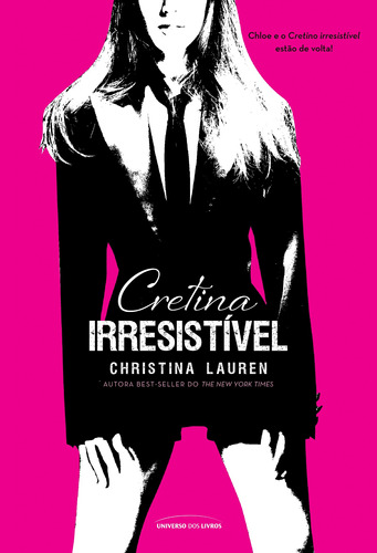 Cretina irresistível (Pocket), de Lauren, Christina. Universo dos Livros Editora LTDA, capa mole em português, 2014