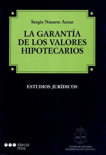 Libro Garantía De Los Valores Hipotecarios, La