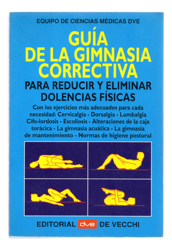 Guía De La Gimnasia Correctiva - Equipo De Ciencias Medicas