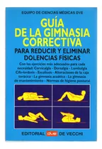 Comprar Guía De La Gimnasia Correctiva - Equipo De Ciencias Medicas