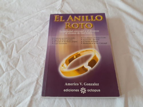 El Anillo Roto La Sociedad Conyugal Y El Divorcio Al Alcance