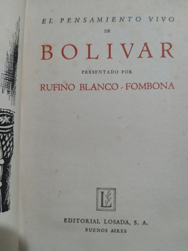 El Pensamiento Vivo De Bolívar: Rufino Blanco- Fombona (Usado)