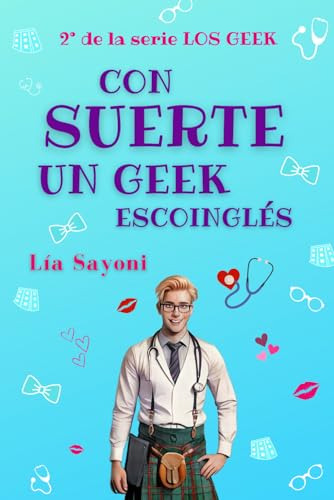 Con Suerte Un Geek Escoingles: Sumergete En Esta Divertida H