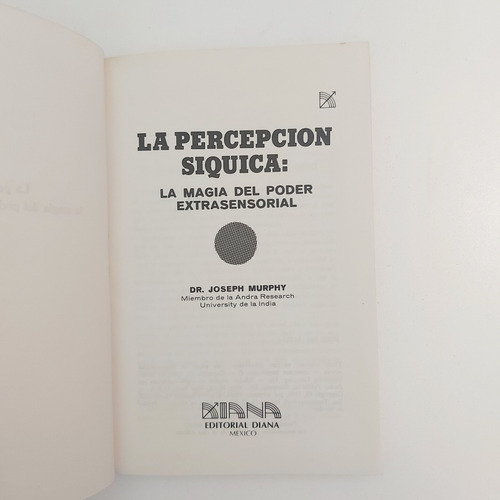 La Percepción Siquica: La Magia Del Poder.. - Dr Murphy (d) (Usado)