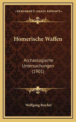 Libro Homerische Waffen: Archaologische Untersuchungen (1...