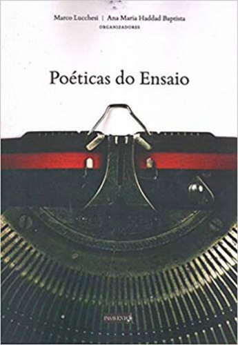 Poeticas Do Ensaio, De Lucchesi, Marco. Editora Pasavento, Capa Mole Em Português