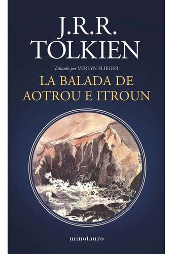 La Balada De Aotrou E Itroun, De J.r.r Tolkien. Editorial Minotauro, Tapa Blanda En Español