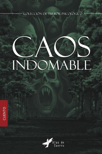 Caos Indomable, De Cristina Avila. Editorial Grupo Letras Negras, Tapa Blanda, Edición 1 En Español, 2024