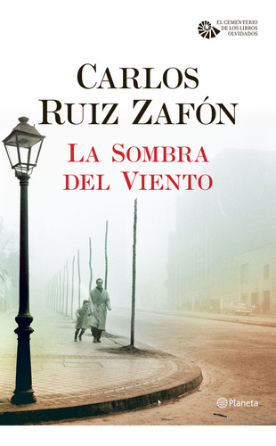 La Sombra Del Viento - Carlos Ruiz Zafón - Planeta