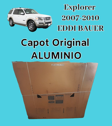 Capot Original Ford Explorer Eddie Bauer 2007 2008 2009 2010