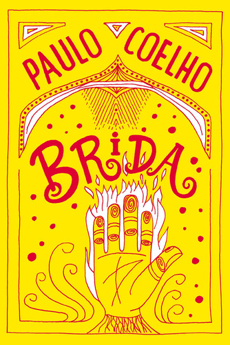 Brida, de Coelho, Paulo. Editora Schwarcz SA, capa mole em português, 2017