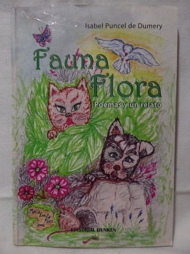 Fauna Flora,poemas Y Un Relato, Isabel P De Dumery, Dunken