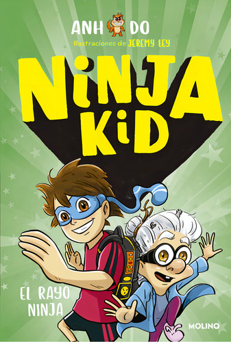Ninja Kid 3. El Rayo Ninja: , De Anh Do. , Vol. 1. Editorial Molino, Tapa Blanda, Edición 1 En Español, 2025