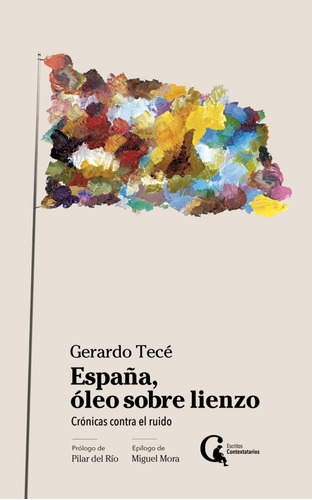 Libro Espaã±a, Ã³leo Sobre Lienzo - Tecã©, Gerardo