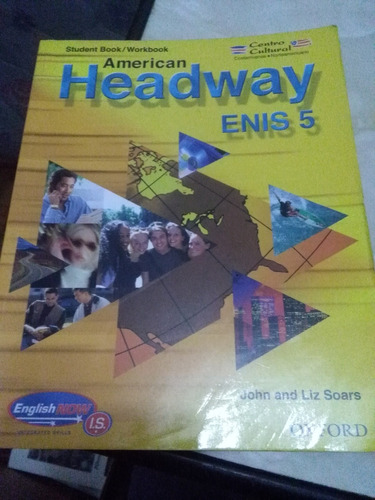 American Headway Enis5 Student Book/workbook John, Liz Soars